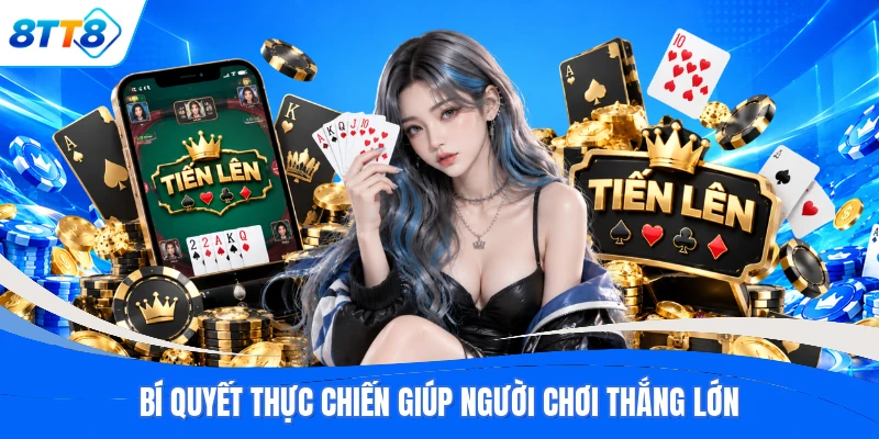 Bí quyết thực chiến giúp người chơi thắng lớn