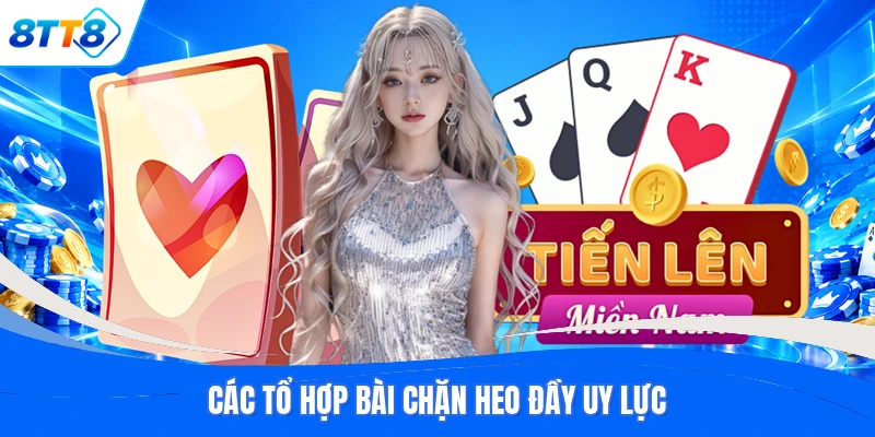 Các tổ hợp bài chặn heo đầy uy lực