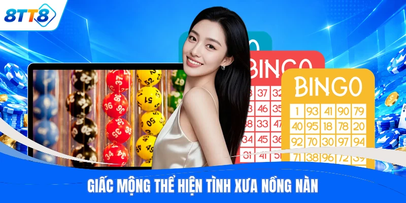 Giấc mộng thể hiện tình xưa nồng nàn