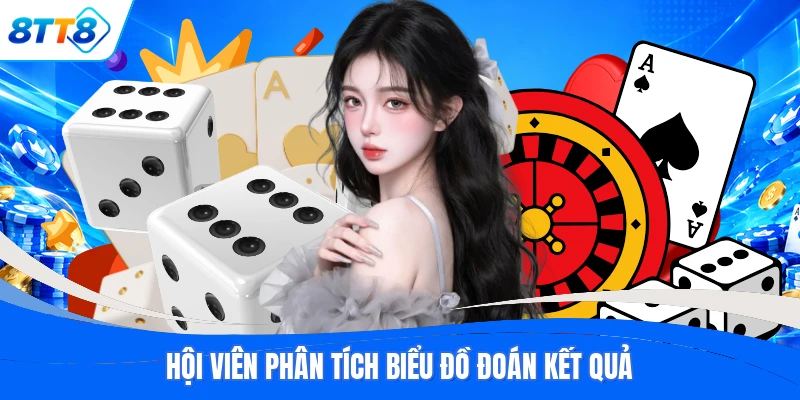 Hội viên phân tích biểu đồ đoán kết quả