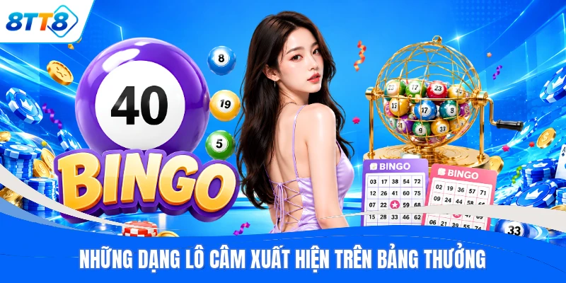 Những dạng lô câm xuất hiện trên bảng thưởng