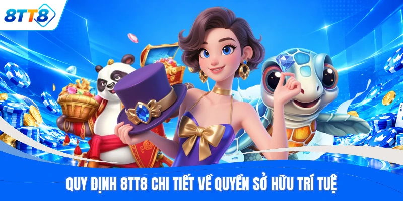 Quy định 8TT8 chi tiết về quyền sở hữu trí tuệ