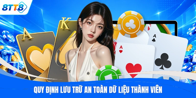Quy định lưu trữ an toàn dữ liệu thành viên
