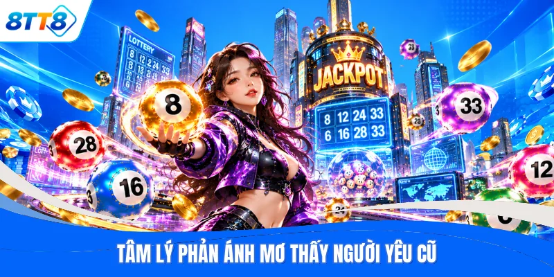 Tâm lý phản ánh mơ thấy người yêu cũ